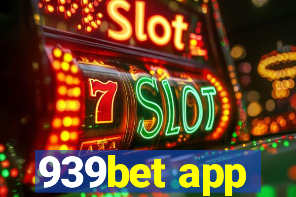 939bet app